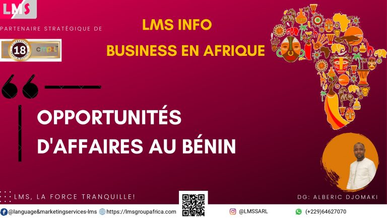 BUSINESS OPPORTUNITIES IN BENIN | OPPORTUNITÉS D'AFFAIRES AU BÉNIN